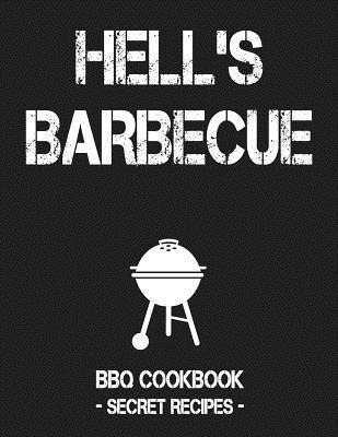 Hell's BBQ: BBQ Cookbook - Secret Recipes for Men Subscription