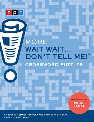 More Wait Wait...Don't Tell Me! Crossword Puzzles