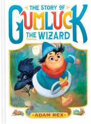 The Story of Gumluck the Wizard: Book One Subscription