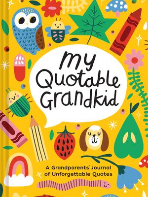 Playful My Quotable Grandkid: Playful My Quotable Grandkid