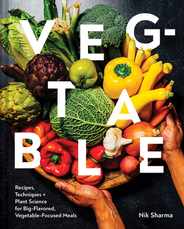 Veg-Table: Recipes, Techniques, and Plant Science for Big-Flavored, Vegetable-Focused Meals Subscription
