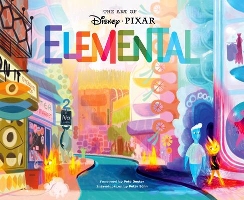 Disney/Pixar the Art of Elemental