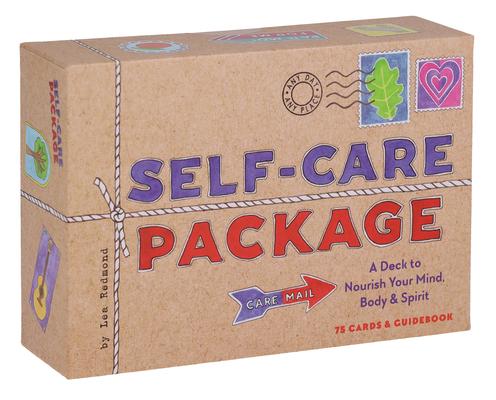 Self-Care Package: A Deck to Nourish Your Mind, Body & Spirit