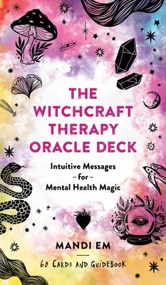The Witchcraft Therapy Oracle Deck: Intuitive Messages for Mental Health Magic Subscription