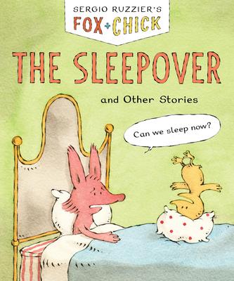Fox & Chick: The Sleepover: And Other Stories Subscription