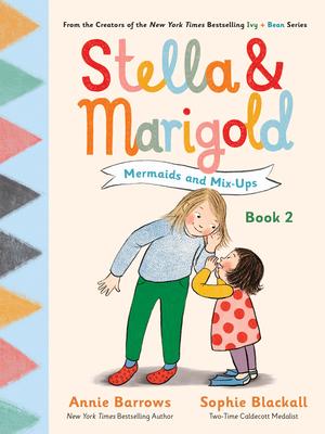 Stella & Marigold: Mermaids and Mix-Ups: Book 2 Subscription