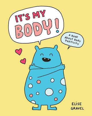 It's My Body!: A Book about Body Positivity Subscription