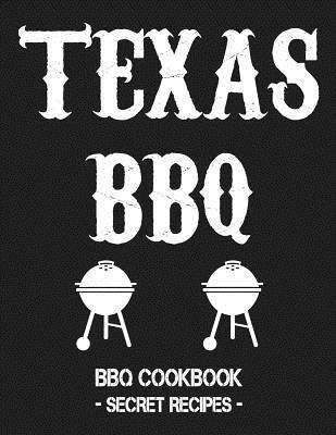 Texas BBQ: BBQ Cookbook - Secret Recipes for Men Grey