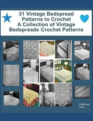 31 Vintage Bedspread Patterns to Crochet - A Collection of Vintage Bedspreads Crochet Patterns