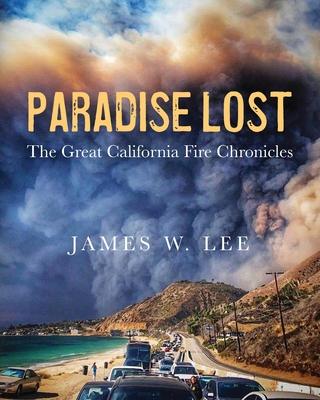 Paradise Lost The Great California Fire Chronicles Subscription