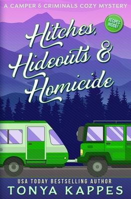 Hitches, Hideouts, & Homicides: A Camper and Criminals Cozy Mystery Series Book 7