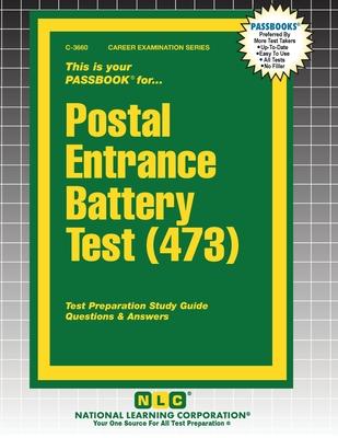 Postal Entrance Battery Test (473)