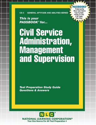 Civil Service Administration, Management & Supervision