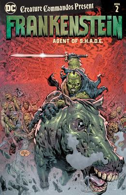 Creature Commandos Present: Frankenstein, Agent of S.H.A.D.E. Book Two Subscription