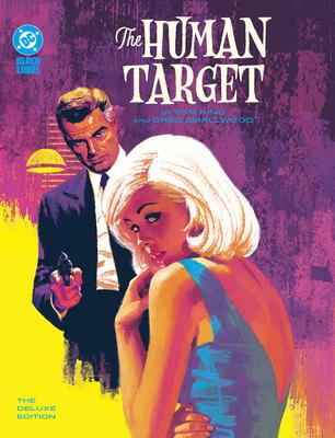 The Human Target by Tom King and Greg Smallwood: The Deluxe Edition Subscription