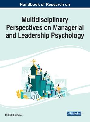 Handbook of Research on Multidisciplinary Perspectives on Managerial and Leadership Psychology Subscription