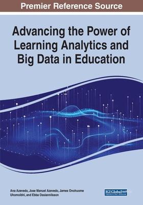 Advancing the Power of Learning Analytics and Big Data in Education Subscription