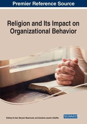 Religion and Its Impact on Organizational Behavior