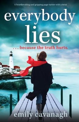 Everybody Lies: A heartbreaking and gripping page-turner with a twist