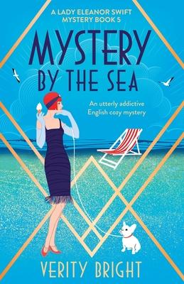 Mystery by the Sea: An utterly addictive English cozy mystery