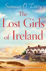 The Lost Girls of Ireland: A heart-warming and feel-good page-turner set in Ireland Subscription