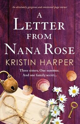 A Letter from Nana Rose: An absolutely gorgeous and emotional page-turner