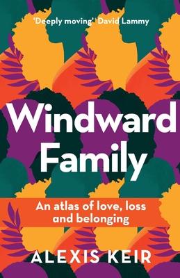 Windward Family: An atlas of love, loss and belonging