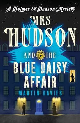 Mrs Hudson and the Blue Daisy Affair