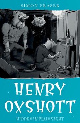 Henry Oxshott: Hidden in Plain Sight Subscription