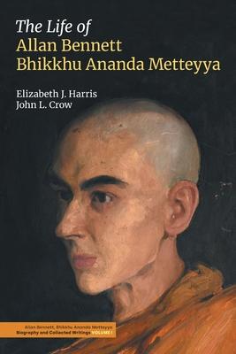 The Life of Allan Bennett, Bhikkhu Ananda Metteyya Subscription
