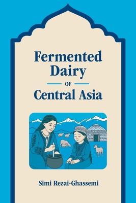 Fermented Dairy of Central Asia Subscription