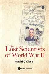 The Lost Scientists of World War II Subscription