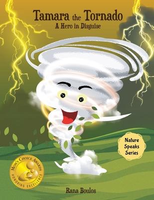 Tamara the Tornado: A Hero in Disguise