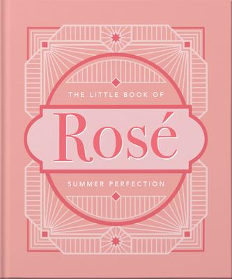 The Little Book of Ros: Summer Perfection