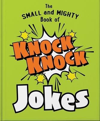 The Small and Mighty Book of Knock Knock Jokes: Who's There? Subscription