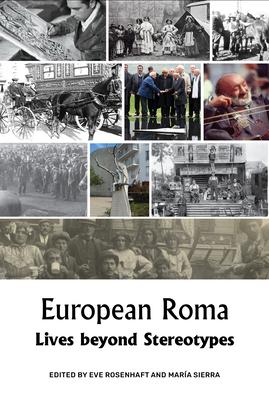 European Roma: Lives Beyond Stereotypes