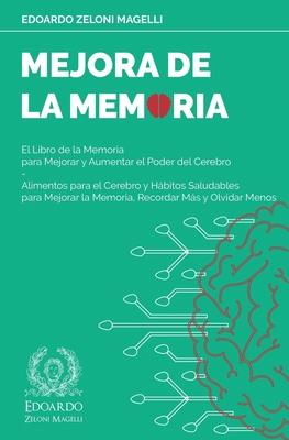 Mejora de la Memoria: El Libro de la Memoria para Mejorar y Aumentar el Poder del Cerebro - Alimentos para el Cerebro y Hbitos Saludables para Mejora Subscription