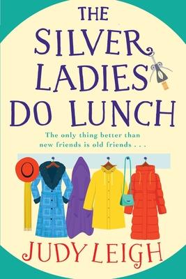 The Silver Ladies Do Lunch