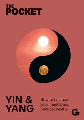 The Pocket Yin & Yang: How to Balance Your Mental and Physical Health Subscription