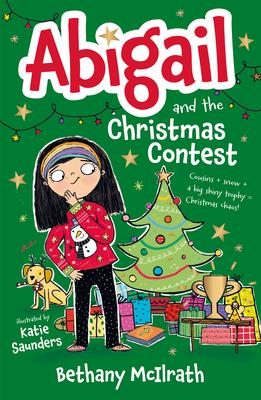 Abigail and the Christmas Contest: Cousins + Snow + a Big Shiny Trophy = Christmas Chaos! Subscription