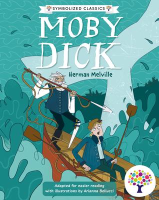 Moby Dick (Symbolized Classic Edition)