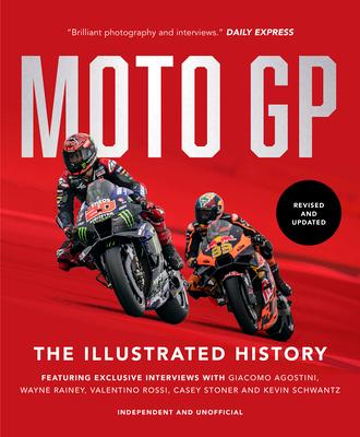 Motogp: The Illustrated History