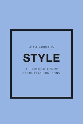 Little Guides to Style III: A Historical Review of Four Fashion Icons Subscription