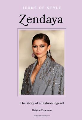 Icons of Style - Zendaya: The Story of a Fashion Legend