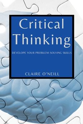 Critical Thinking for Beginners: Develope Your Problem-Solving Skills Subscription