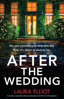 After the Wedding: A totally unputdownable psychological thriller full of suspense