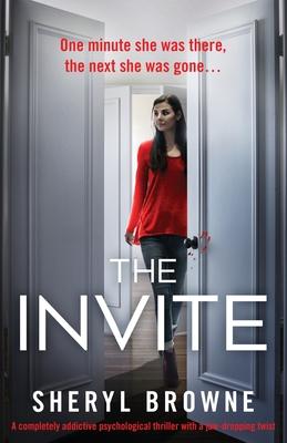 The Invite: A completely addictive psychological thriller with a jaw-dropping twist