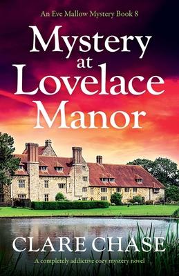 Mystery at Lovelace Manor: A completely addictive cozy mystery novel