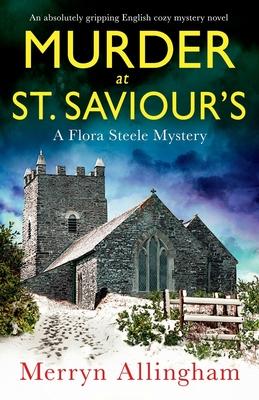 Murder at St Saviour's: An absolutely gripping English cozy mystery novel