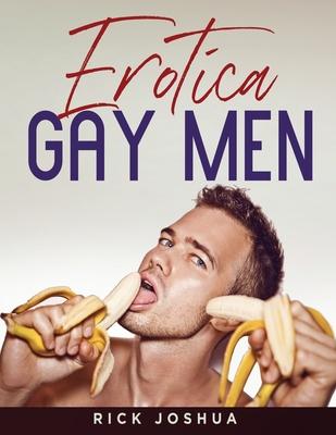 Erotica Gay Men: Adults Stories MM Alpha Male Hot Sex Short M/M, Taboo Age Gap, Daddy, Threesome, Explicit Dirty Rough Family, Dark Rom